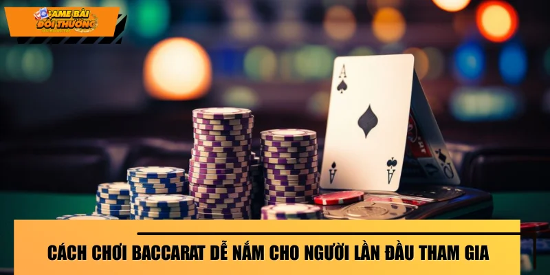 cach-choi-baccarat-cach-choi