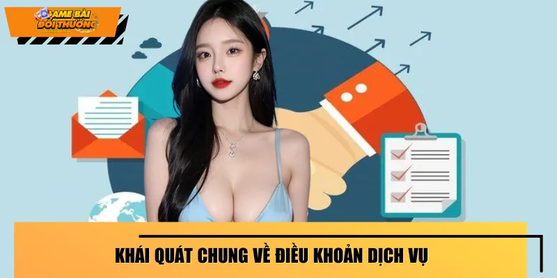 dieu-khoan-dich-vu-khai-quat